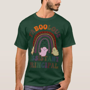 T-shirt FABOOLOUS ASSISTANT PRINCIPAL Costume This Is My S
