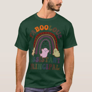 T-shirt FABOOLOUS ASSISTANT PRINCIPAL Costume This Is My S