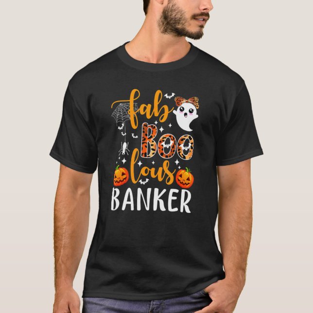 T-shirt Faboolous Banker Loan Officer Halloween Costume Ba (Devant)