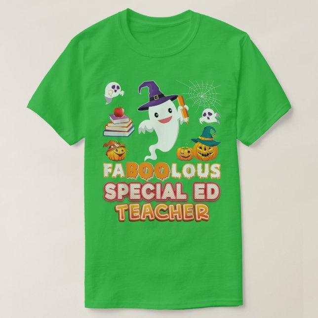 T-shirt Faboolous enseignant spécial ED fabuleux Halloween (Design devant)