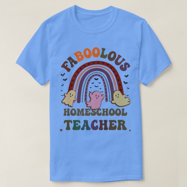 T-shirt FABOOLOUS HOMESCHOOL TEACHER Costume This Is My Sc (Design devant)