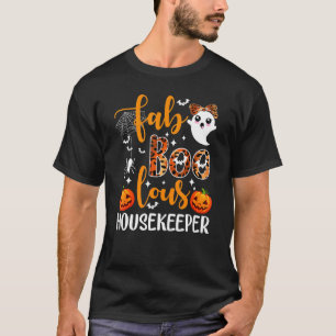 T-shirt Faboolous Housekeeper Éffrayant Housekeeper Hallow