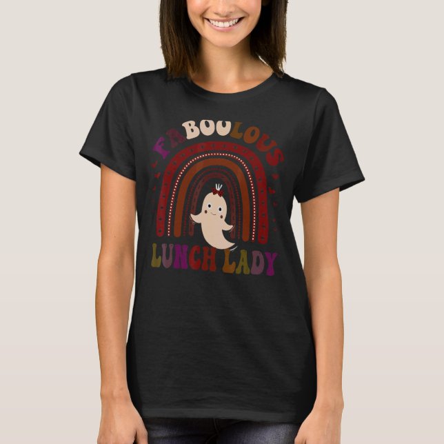 T-shirt Faboolous LUNCH LADY Costume This Is My Spooky (Devant)
