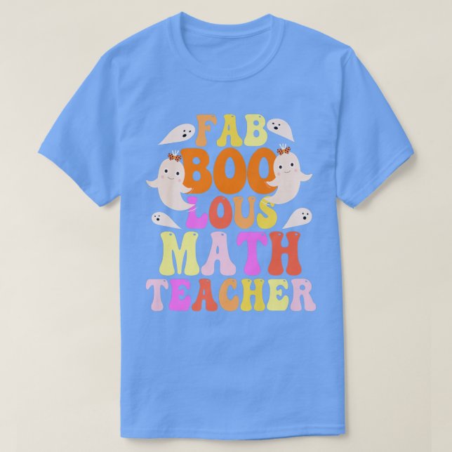 T-shirt Faboolous MATH TEACHER Costume This Is My Spooky 3 (Design devant)