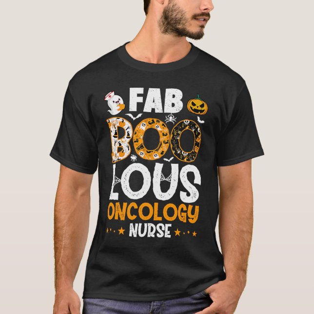 T-shirt Faboolous Oncology Nurse Halloween Costume Spooky  (Devant)