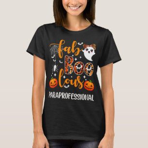 T-shirt Faboolous Paraprofessionnel Fun Para Squad Happy H