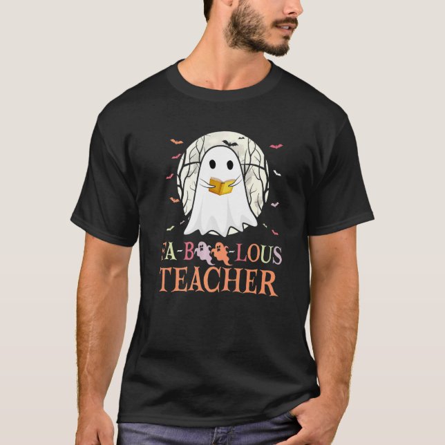 T-shirt Faboolous Teacher Ghost Halloween Costume Men Wome (Devant)