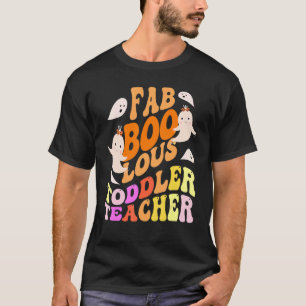 T-shirt Faboolous TODDLER TEACHER Costume This Is My Spook