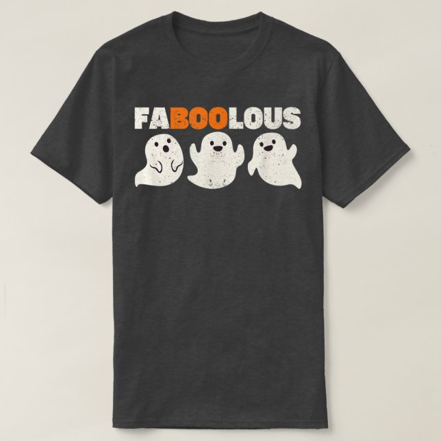 T-shirt Faboous Fantômes Drôle Effrayant Éffrayant Fabuleu (Design devant)