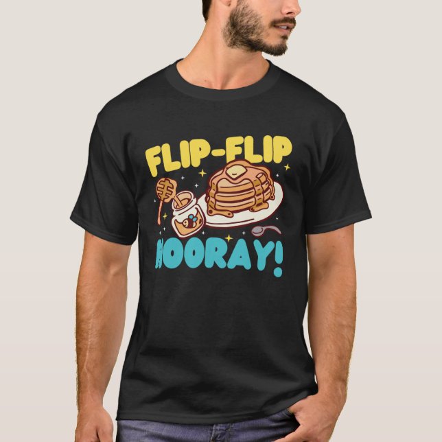T-shirt Fabricant de crêpes Flip Flip Hourra (Devant)