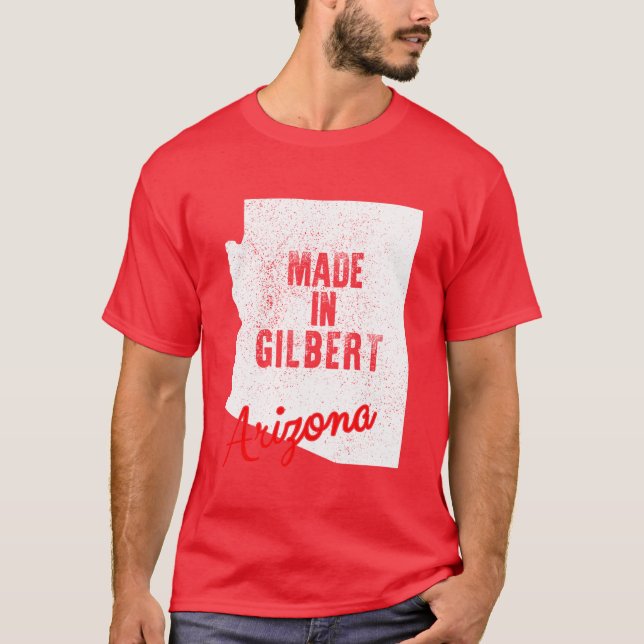 T-shirt Fabriqué à Gilbert Arizona (Devant)