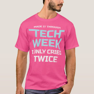 T-shirt Fabriqué à travers la semaine de technologie Shirt