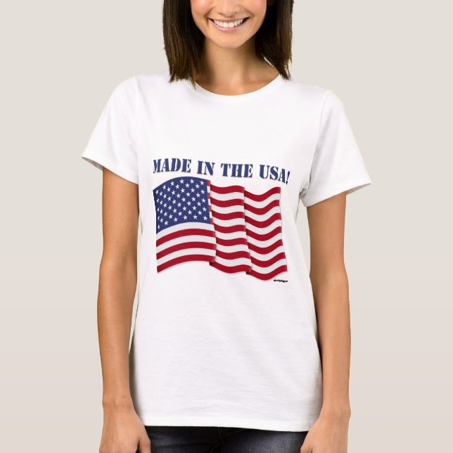 T-SHIRT FABRIQUÉ AUX ÉTATS-UNIS! (Devant)