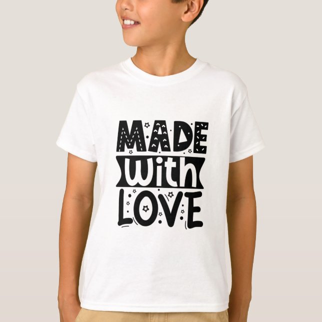 T-shirt Fabriqué avec amour (Devant)