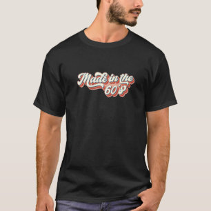 T-shirt Fabriqué Dans Les Années 60 1960 Retro Soixante Vi
