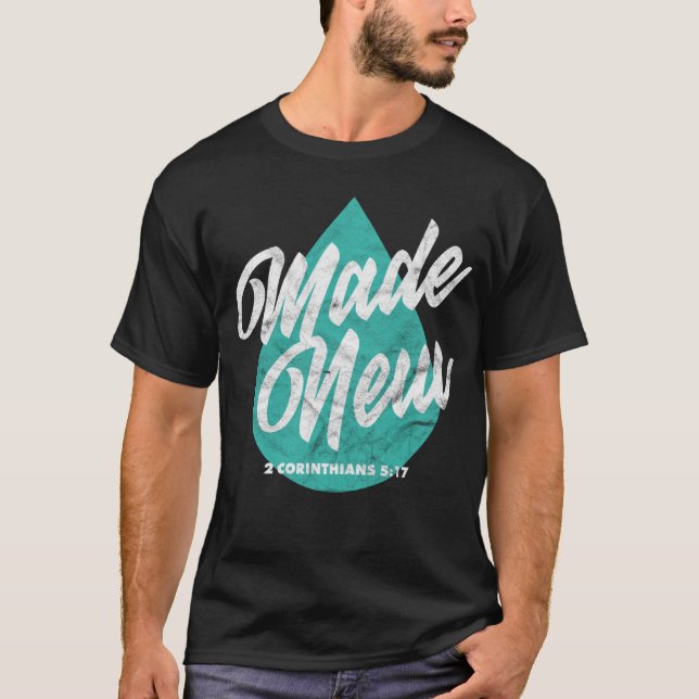 T-shirt Fabriqué de nouvelles Écriture Baptême Verse Chrét (Devant)