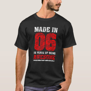 T-shirt Fabriqué En 06 Mignonne 15 Ans 15E Distressé Vinta