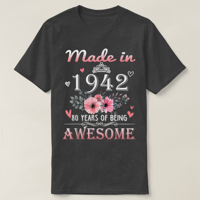 T-shirt Fabriqué En 1942 Floral 80 Ans 80e Anniversaire Ca (Design devant)