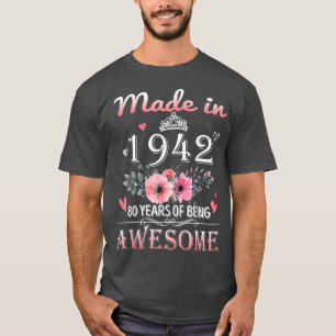 T-shirt Fabriqué En 1942 Floral 80 Ans 80e Anniversaire Ca