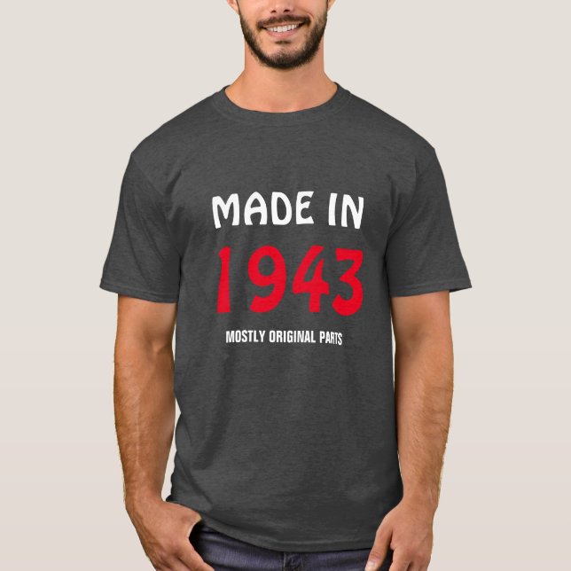 T-shirt "Fabriqué en 1943, principalement des pièces origi (Devant)