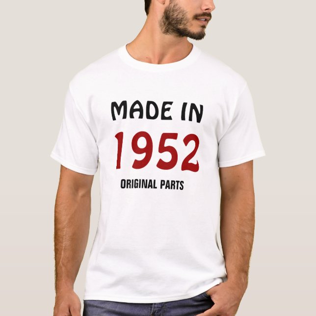 T-shirt Fabriqué en 1952, Pièces originales (Devant)