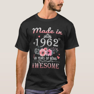 T-shirt Fabriqué En 1962 Floral 60 Ans 60E Anniversaire C