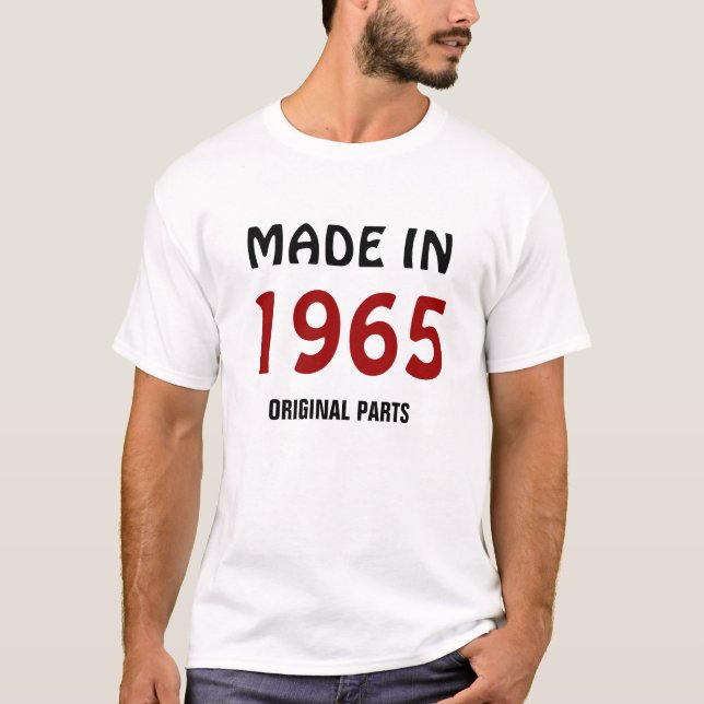 T-shirt "Fabriqué en 1965, pièces originales" (Devant)