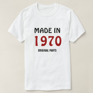 T-shirt Fabriqué en 1970, Pièces d'Origine