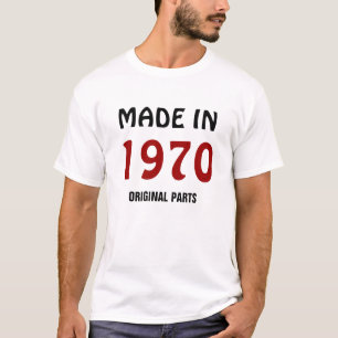 T-shirt Fabriqué en 1970, pièces originales,