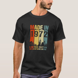 T-shirt Fabriqué En 1972 Edition Limitée 50 Ans D'Être Awe