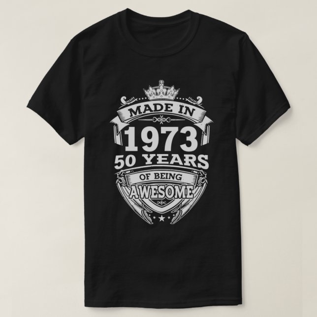 T-shirt Fabriqué En 1973 50 Ans D'Être Un Magnifique 50E A (Design devant)
