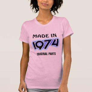 T-shirt "Fabriqué en 1974, pièces originales"