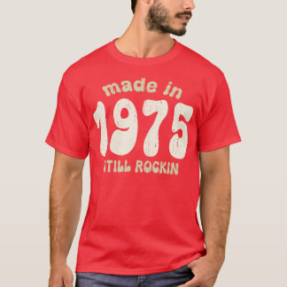 T-shirt Fabriqué en 1975 toujours en mouvement vintages nu