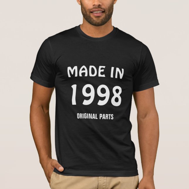 T-shirt "Fabriqué en 1998, Pièces d'Origine"  (Devant)