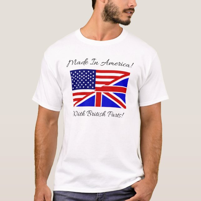 T-shirt Fabriqué en Amérique avec les pièces britanniques (Devant)