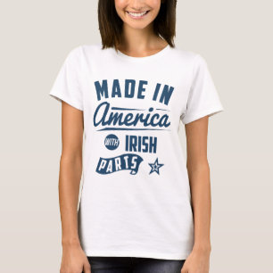 T-shirt Fabriqué en Amérique avec les pièces irlandaise