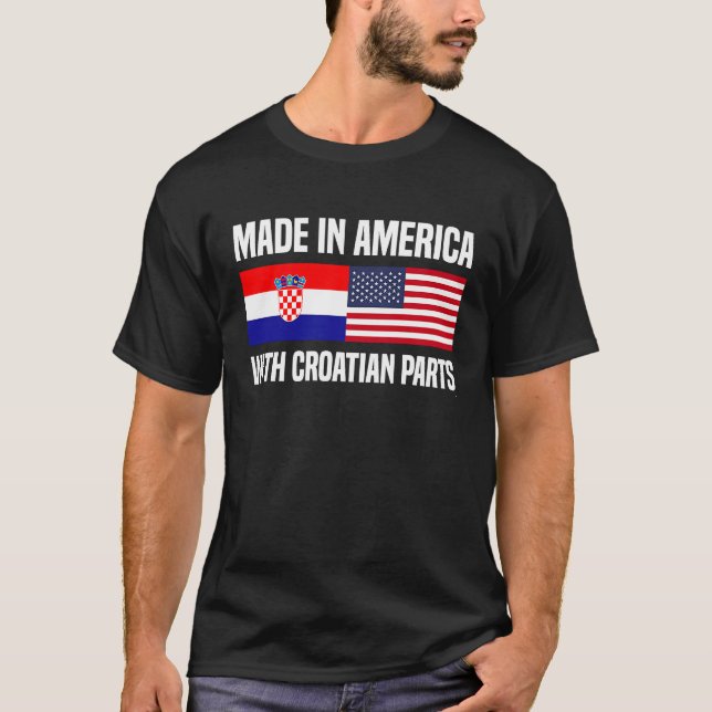 T-shirt Fabriqué en Amérique avec pièces croates Ameri cro (Devant)