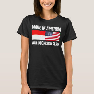 T-shirt Fabriqué en Amérique avec pièces indonésiennes ind