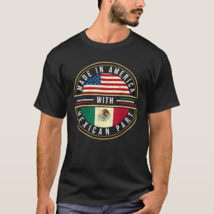 T-shirt Fabriqué En Amérique Avec Pièces Mexicaines USA Me