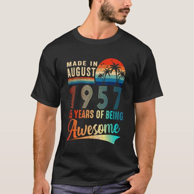 T-shirt Fabriqué En Août 1957 65 Ans D'Être Impressionnant (Devant)