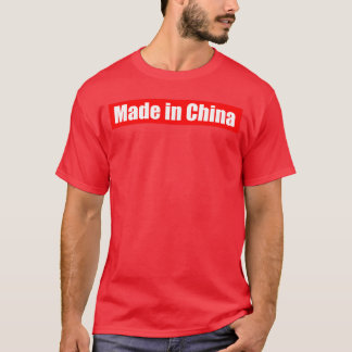 T-shirt Fabriqué en Chine drôle Chine vintage