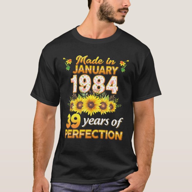 T-shirt Fabriqué En Janvier 1984 39 Ans De Perfection 39E  (Devant)