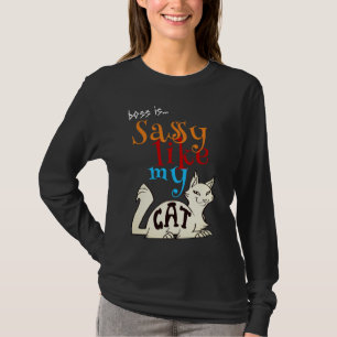 T-shirt Fabrique Sassy Comme Mon Chat Tiré Tiré Typographi