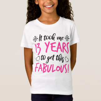 T-Shirt Fabuleux 13e anniversaire