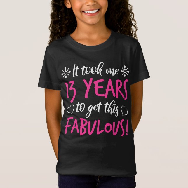 T-Shirt Fabuleux 13e anniversaire (Devant)