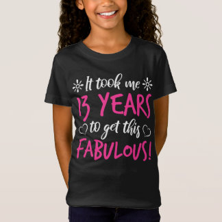 T-Shirt Fabuleux 13e anniversaire