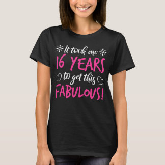 T-shirt Fabuleux 16e anniversaire