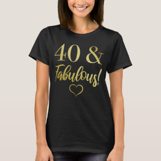 T-shirt Fabuleux 40e anniversaire (or)