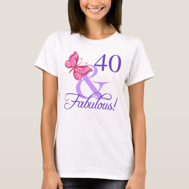 T-shirt Fabuleux 40e anniversaire pour les femmes (Devant)