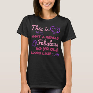 T-shirt Fabuleux 60e anniversaire pour les femmes